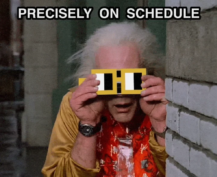 Doc Brown (Retour vers le futur) : PRECISELY ON SCHEDULE — ponctualité